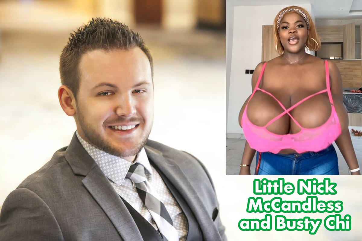 Nick McCandless and Busty Chi who is Chioma Lovenda Anyorah
